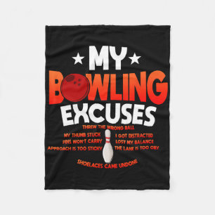 Funny Bowling Excuses Saying Gift Fleece Blanket