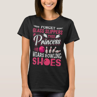 Funny Bowling For Women Girls Kids Mum Wife T-Shirt