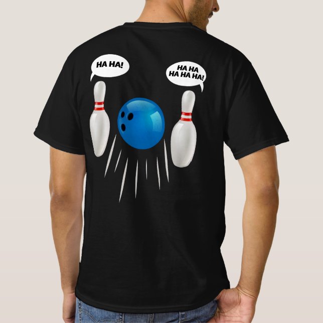 Funny Bowling - Gift For Bowlers T-Shirt (Back)
