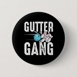 Funny Bowling Gift For Men Women Cool Gutter Gang  6 Cm Round Badge