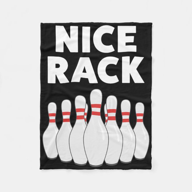 Funny Bowling Gift Shirt For Men Or Dad Nice Rack  Fleece Blanket (Front)