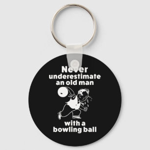 Funny Bowling Gift Shirt For Old Man Dad Or Grandp Key Ring