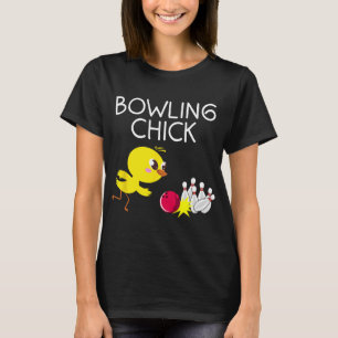 Funny Bowling Gift Women Cute Bowling Chick Sports T-Shirt