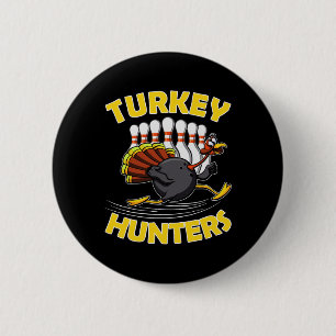 Funny Bowling Kids Turkey Hunters  6 Cm Round Badge