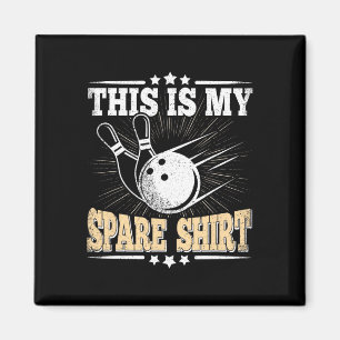 Funny Bowling Lover Bowler This Is My Spare 3 Magnet