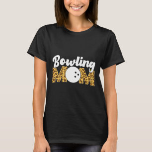 Funny Bowling Mum Leopard Cheetah Bowling Mum T-Shirt