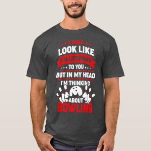 Funny Bowling Player Sport Bowler Gift  T-Shirt