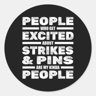 Funny Bowling Player Team Strikes Pins - Bowler Bo Classic Round Sticker