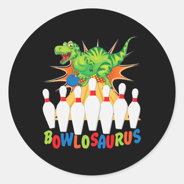 Funny Bowling Pun T-rex Dinosaur Bowlosaurus  Classic Round Sticker (Front)