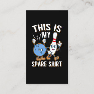 Funny Bowling Quote This is my Spare Business Card