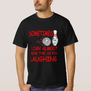 Funny Bowling Shirt Ten Pin Bowlers Tshirt