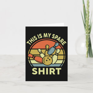 Funny Bowling-shirt This Is My Spare Shirt Retro M Card