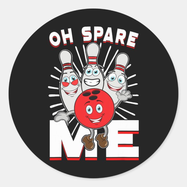 Funny Bowling Shirts Oh Spare Me  Classic Round Sticker (Front)