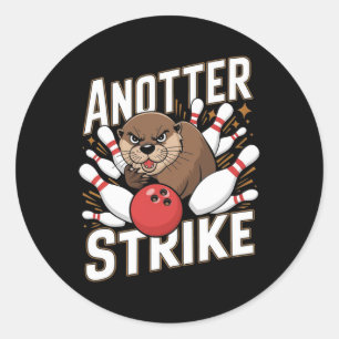 Funny Bowling Strike Pun - Anotter Strike Otter  Classic Round Sticker