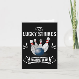 Funny Bowling Team Lucky Strikes Bowling Team Tee Card