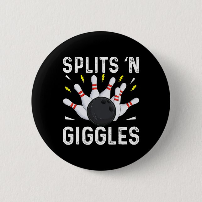 Funny Bowling Team Splits n Giggles 1  6 Cm Round Badge (Front)