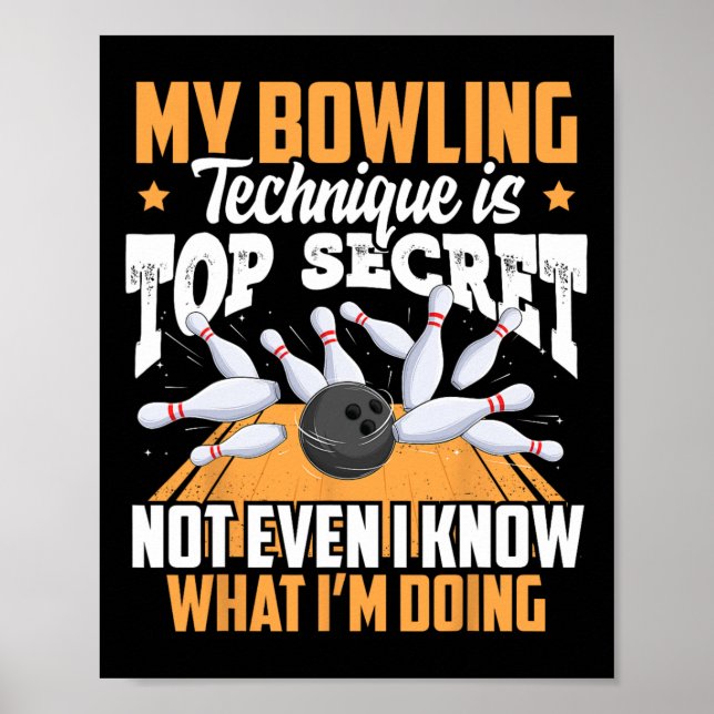 Funny Bowling Technique Ll Bowler Bowling Men Kids Poster (Front)