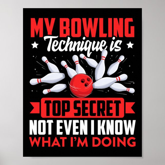 Funny Bowling Technique Ll Bowler Bowling Men Kids Poster (Front)