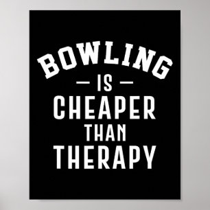 Funny Bowling Therapy - Bowling Gift Poster
