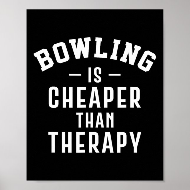 Funny Bowling Therapy - Bowling Gift  Poster (Front)