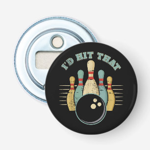Funny Bowling Vintage T-Shirt I'd Hit That Funny T Bottle Opener