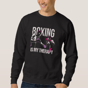 Funny Boxer Boxing Coach Player Boxing Is My Thera Sweatshirt