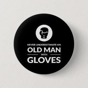 Funny Boxing Boxer Old Man T Shirt Gift 6 Cm Round Badge