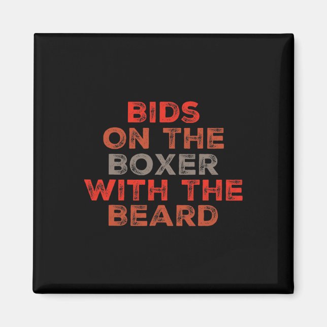 Funny Boxing Quotes Boxers Bids On The Boxer With  Magnet (Front)