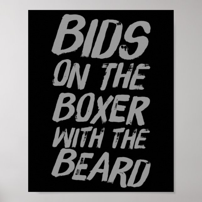 Funny Boxing Quotes Boxers Bids On The Boxer With  Poster (Front)