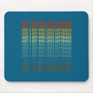 Funny Boy Loves Capybaras Capybara Mouse Pad