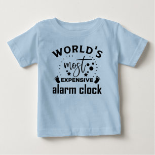 Funny boys expensive alarm clock word art  baby T-Shirt
