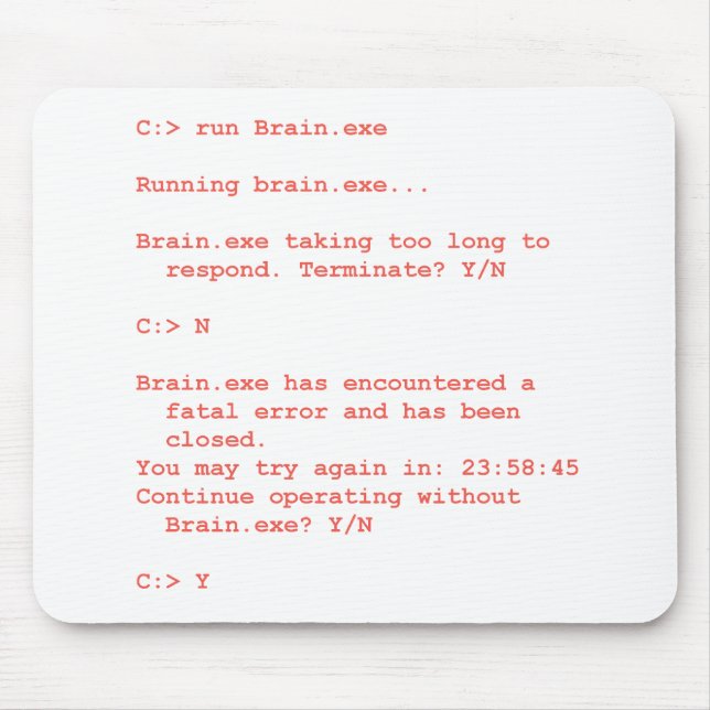 Funny Brain.exe Error Computer Geek Humour Mouse Pad (Front)