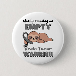 Funny Brain Tumour Awareness Gifts 6 Cm Round Badge