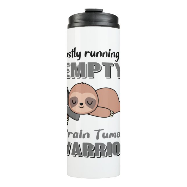 Funny Brain Tumour Awareness Gifts Thermal Tumbler (Front)