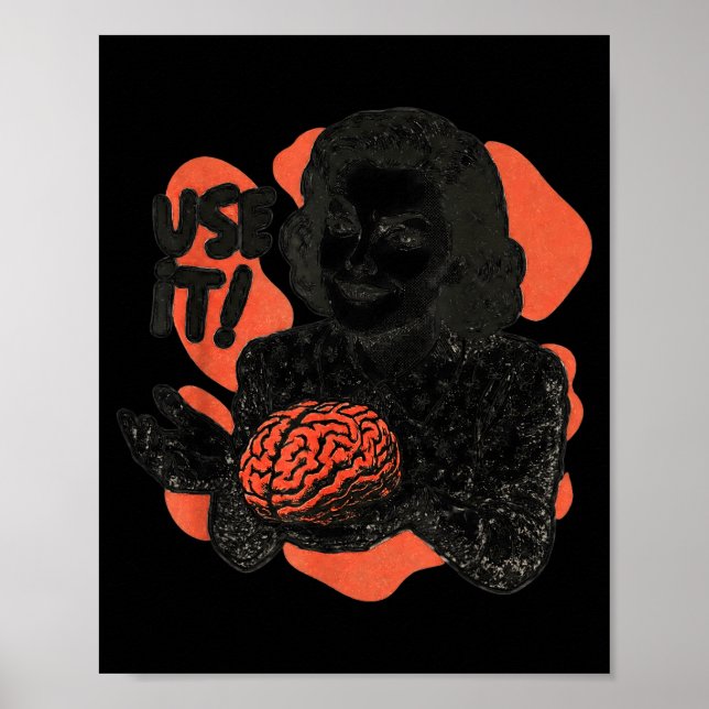 Funny Brain Use It Sarcastic Sarcasm Humorous For  Poster (Front)