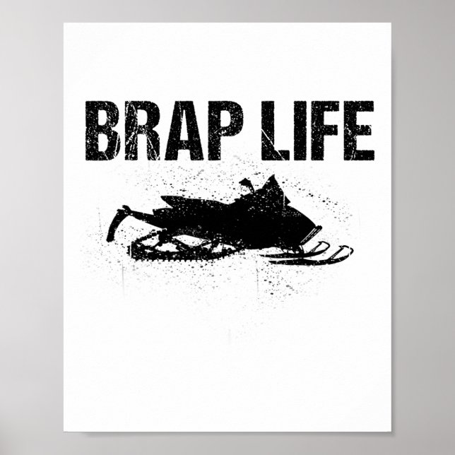 Funny Brap Snowmobile Gift For Snowmobiling Lover  Poster (Front)