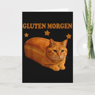 Funny Bread Cat Meme Gluten Morgen Humor Graphic G Card