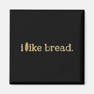 Funny Bread Lover Minimalist Sourdough Baking Magnet