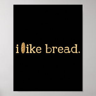 Funny Bread Lover Minimalist Sourdough Baking Poster