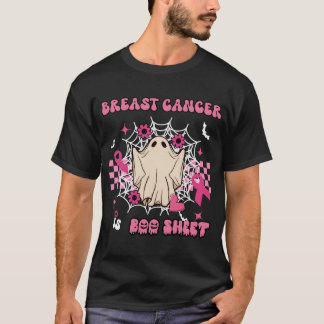Funny breast cancer is boo sheet Vintage ghost  T-Shirt