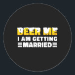 Funny Bride And Groom Bachelor Party  Classic Round Sticker<br><div class="desc">Funny Bride And Groom Bachelor Party</div>