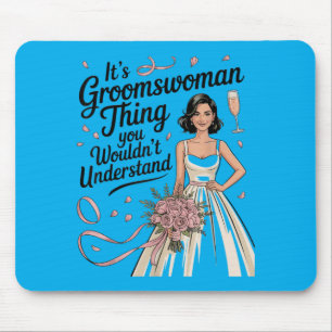 Funny Bride And Groom Female Wedding Attendant Mouse Pad