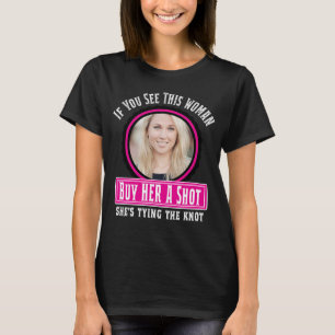 Funny Bride Bachelorette Party T-Shirt