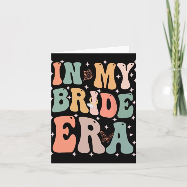 Funny Bride Quote In My Bride Era Wedding Bachelor Card (Front)