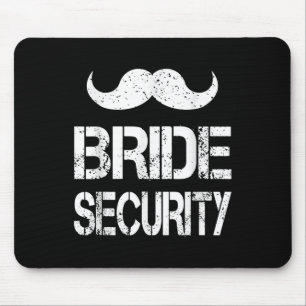 Funny Bride Security Kids Wedding Party Bacheloret Mouse Pad