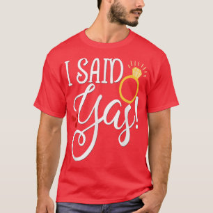 Funny Bride  Wedding Bachelorette Hen I Said Yas Y T-Shirt