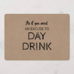 Funny Bridesmaid Proposal Day Drink Excuse Invitation