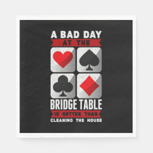 Funny Bridge Player a Bad Day at the Bridge Table Napkin