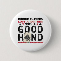 Funny Bridge Player Partner Good Hand