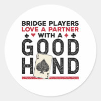 Funny Bridge Player Partner Good Hand